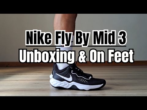 NIKE FLY BY MID 3 ( BLACK & WHITE ) UNBOXING & ON FEET.