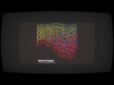 Nightstand - Justus Bennetts (OFFICIAL AUDIO)