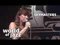 The Skymasters with special guests Astrud Gilberto and Dizzy Gillespie • 1982 • World of Jazz