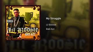 Boosie - My Struggle