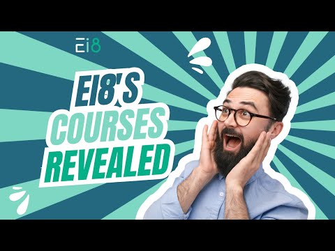 Ei8  Courses Announcement!!