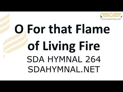 O For That Flame Of Living Fire Instrumental With Lyrics | SDA HYMNAL 264