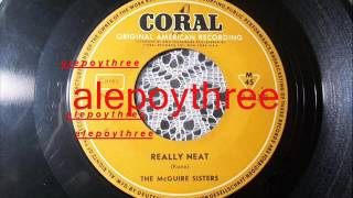 The McGuire Sisters - Really Neat 45 rpm