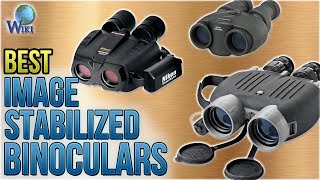 9 Best Image Stabilized Binoculars 2018