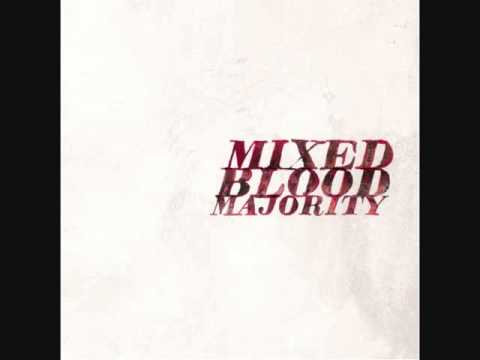 Mixed Blood Majority - Fine Print