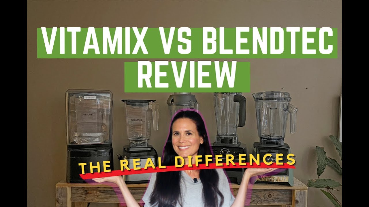 Blendtec vs Vitamix Review 2026 Compare the Differences So You Can Decide