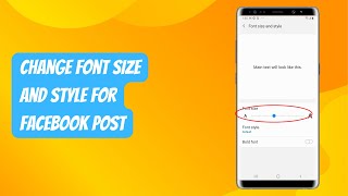 How to change Font size and style for Facebook post in your Samsung device