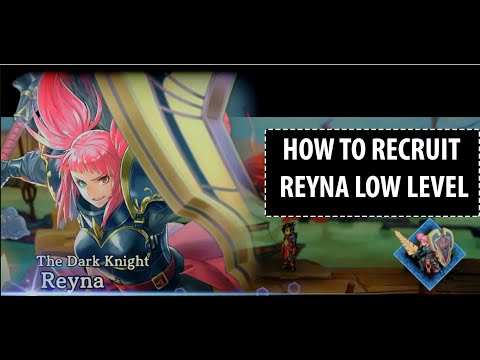 HOW TO RECRUIT REYNA 1ST TIME AT LOW LEVEL - EIYUDEN CHRONICLES