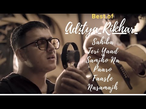 Aditya Rikhari Greatest Hits Playlist | Aditya Rikhari Best Songs Of All Time