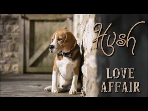 Love Affair - Hush