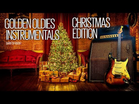 GOLDEN OLDIES CHRISTMAS EDITION - GUITAR INSTRUMENTALS 1952-1985