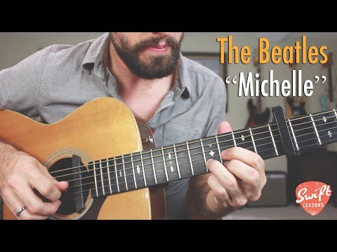 The Beatles "Michelle" Full Guitar Lesson & Tab