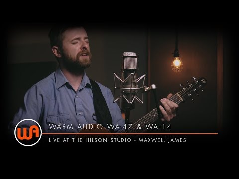Warm Audio // Maxwell James "Feed My Evolution" - Live At The Hilson Studio | WA-47