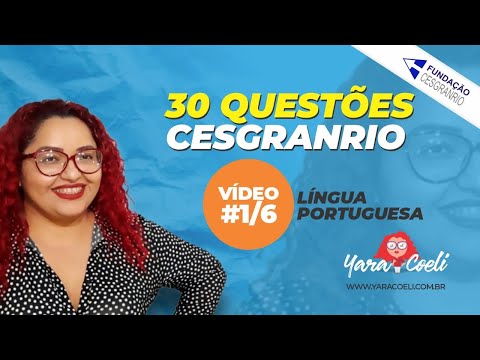 30 Questões CESGRANRIO (Vídeo 1/6) - Concordância - Yara Coeli