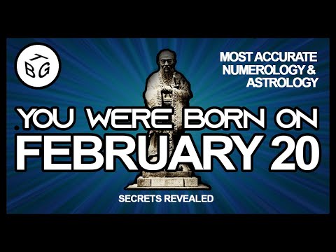 Born on February 20 | Numerology and Astrology Analysis