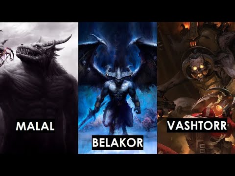 Piąty Bóg Chaosu? - Malal (Malice), Belakor i Vashtorr _wh40k Lore