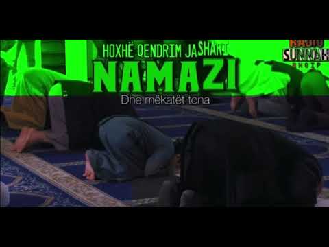 46. Namazi dhe Mekatet - Qendrim Jashari