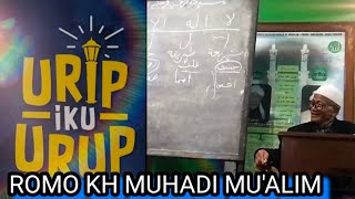 Download lagu memahami urip (Hidup) KH MUHADI MU'ALIM #kangwahyu #thoriqoh  mp3