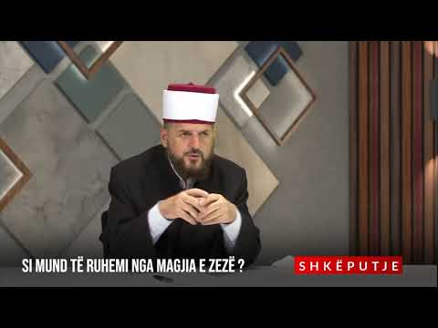 Si mund të ruhemi nga Magjia e Zezë? - Dr. Shefqet Krasniqi | SHKËPUTJE