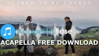 Martin Garrix & Dua Lipa - Scared To Be Lonely (Acapella) FREE DOWNLOAD