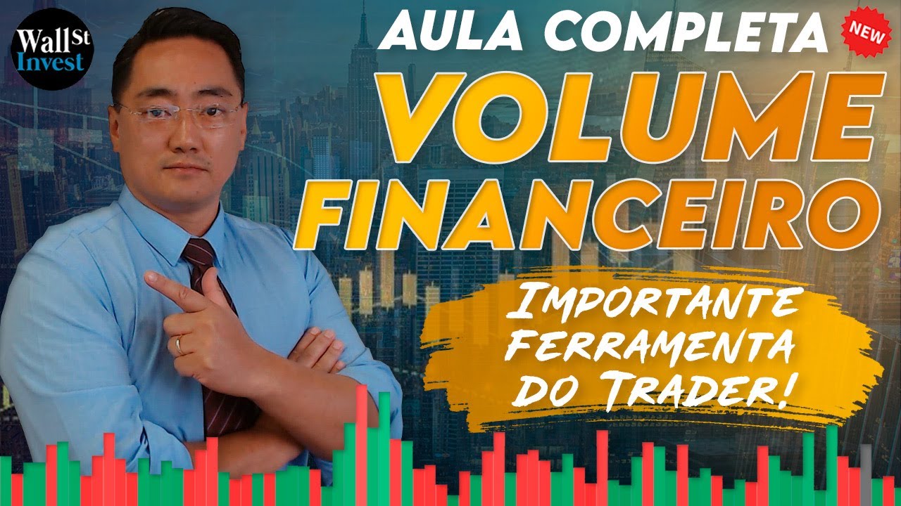 Day Trade: Indicador VOLUME FINANCEIRO (novo)