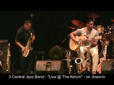 James Ross @ 3 Central (Smooth Jazz Band) - Russell Moore - Ken Anderson - Everett Moore - Jross-tv