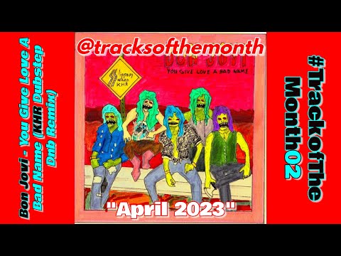 TOTM02 - April 2023 |  @bonjovi - You Give Love A Bad Name (@vladkhrmusic Remix)