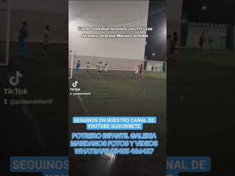 POTRERO INFANTIL GALERIA. Gol de Valentin Arostica cat2015  los Alcones de jesus Maria Cordoba