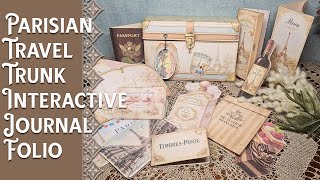 Parisian Travel Trunk Interactive Journal Folio Tutorial