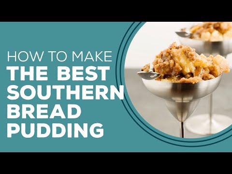 Blast from the Past: The Best Southern Bread Pudding Recipe