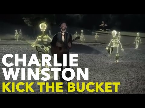 CHARLIE WINSTON - Kick The Bucket (Official Video)