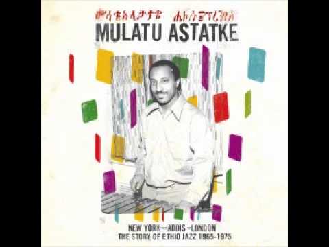 Mulatu Astatke - Girl From Addis Ababa