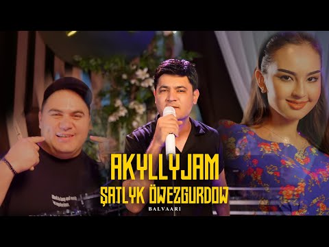 Shatlyk Ovezgurdov - Akyllyjam (Official Video)