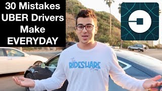 30 Mistake UBER Drivers Make Everyday!