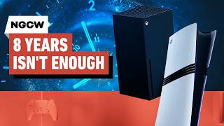 8 Years Isn't Enough: Why This Console Generation Needs to Be Longer - Next-Gen Console Watch