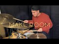MAKE ROOM by Meredith Andrews (Drum Cover)