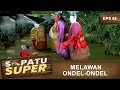 Melawan Ondel Ondel Super Kuat Sepatu Super Eps 64 Part 1