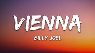 Billy Joel - Vienna (Lyrics)