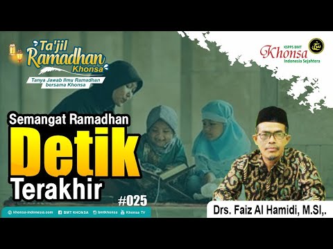 Bagaimana cara menjaga semangat puasa hingga akhir ramadhan?