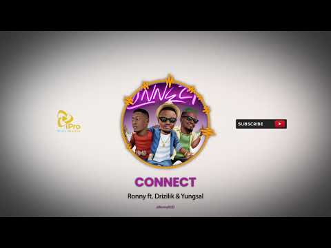 Ronny KOD - Connect (Feat. Drizilik and Yunsal)