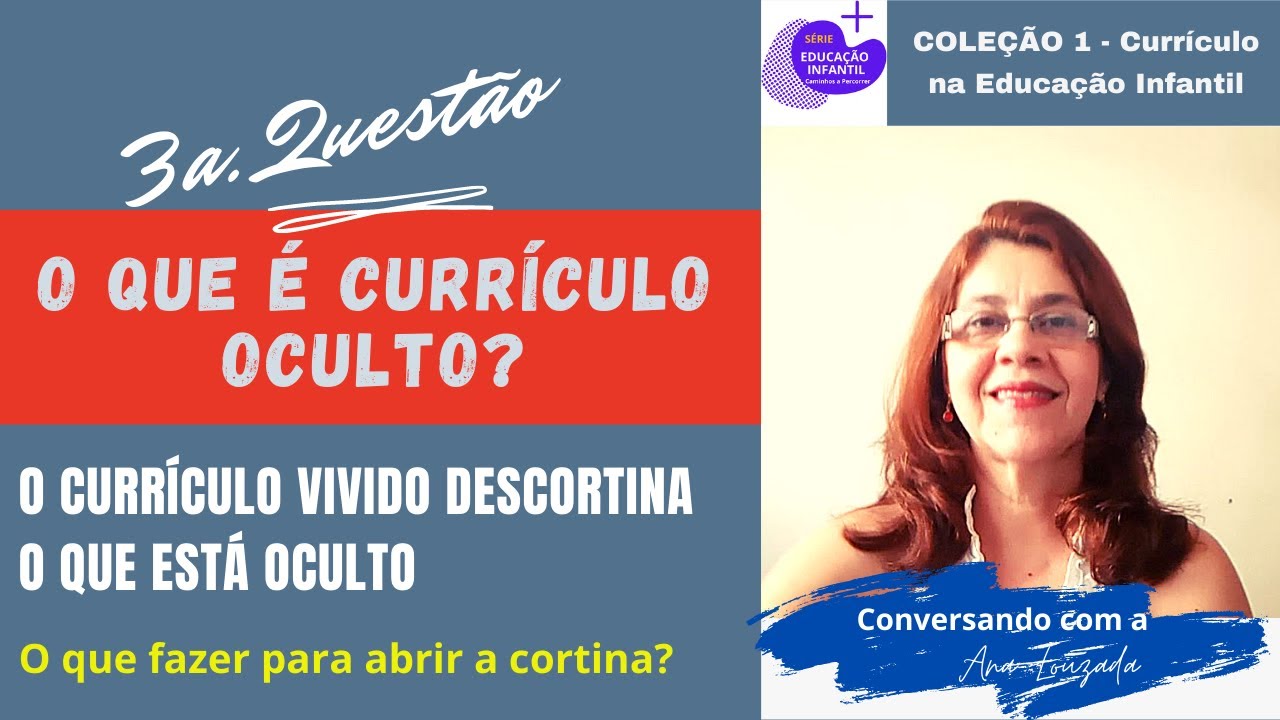 3a. QUESTÃO (C1) O QUE É CURRÍCULO OCULTO?