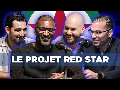 ⚽ Le projet Red Star : entretien XXL avec Habib Beye et Reda Hammache #CD5