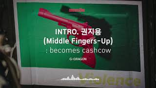 [Musicow Playlist] G-DRAGON - INTRO. 권지용 (Middle Fingers-Up)