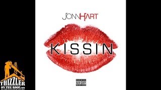 Jonn Hart - Kissin [Thizzler.com]