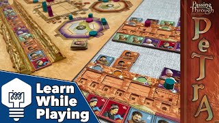 Passing Through Petra - Learn While Playing!