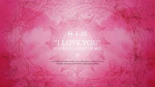 HIM - I Love You (Rockfield Monitor Mix 1999)