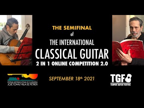 2021 | Semifinal Set 4/6 | The International Classical Guitar 2 in 1 Online Competition 2.0