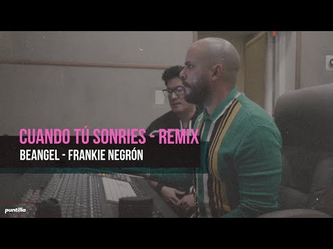 Beangel - Cuando Tú Sonríes (Remix) @frankienegron9151