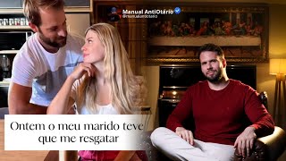 Ontem meu marido teve que me resgatar 