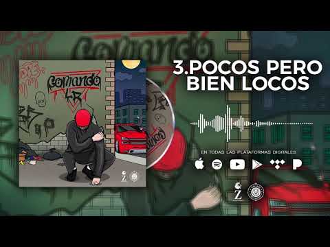 Comando LR - Pocos Pero Bien Locos (Audio Oficial)